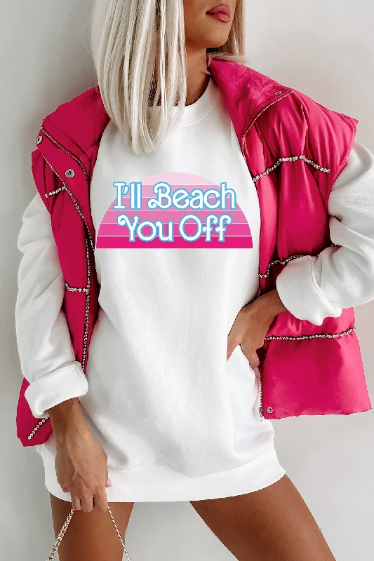 ""I'll Beach You Off"" Graphic - Multiple Shirt Options (White) - Print On Demand